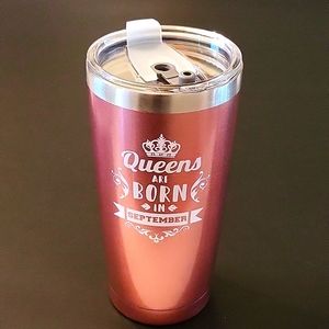 NEW "Queens are Born in September" Pink Stainless Steel Travel Mug!